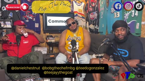 Peep This Podcast Guest - Bob G The Chef & Teedo Gonzalez Co- Host TeeJayy