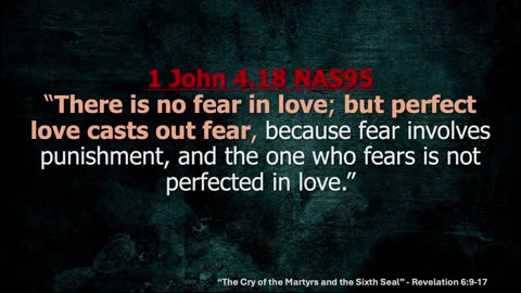 “The Cry of the Martyrs and the Sixth Seal” - Revelation 6.9-17
