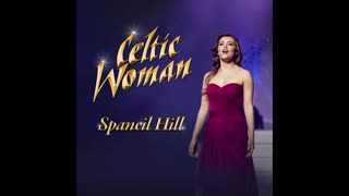 Celtic Woman Emma Warren Spancil Hill