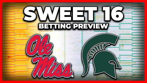 March Madness 2025 Sweet 16 Preview - 6. Ole Miss vs 2. Michigan State