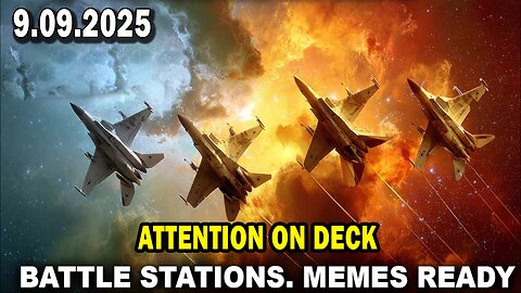 And We Know BOMBSHELL 09.09.25: "War Dept, Battle Stations, Memes Ready, Illegals, Pain"
