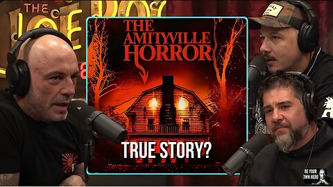 True Story Behind Amityville Horror | Rogan, Luis & Big Jay