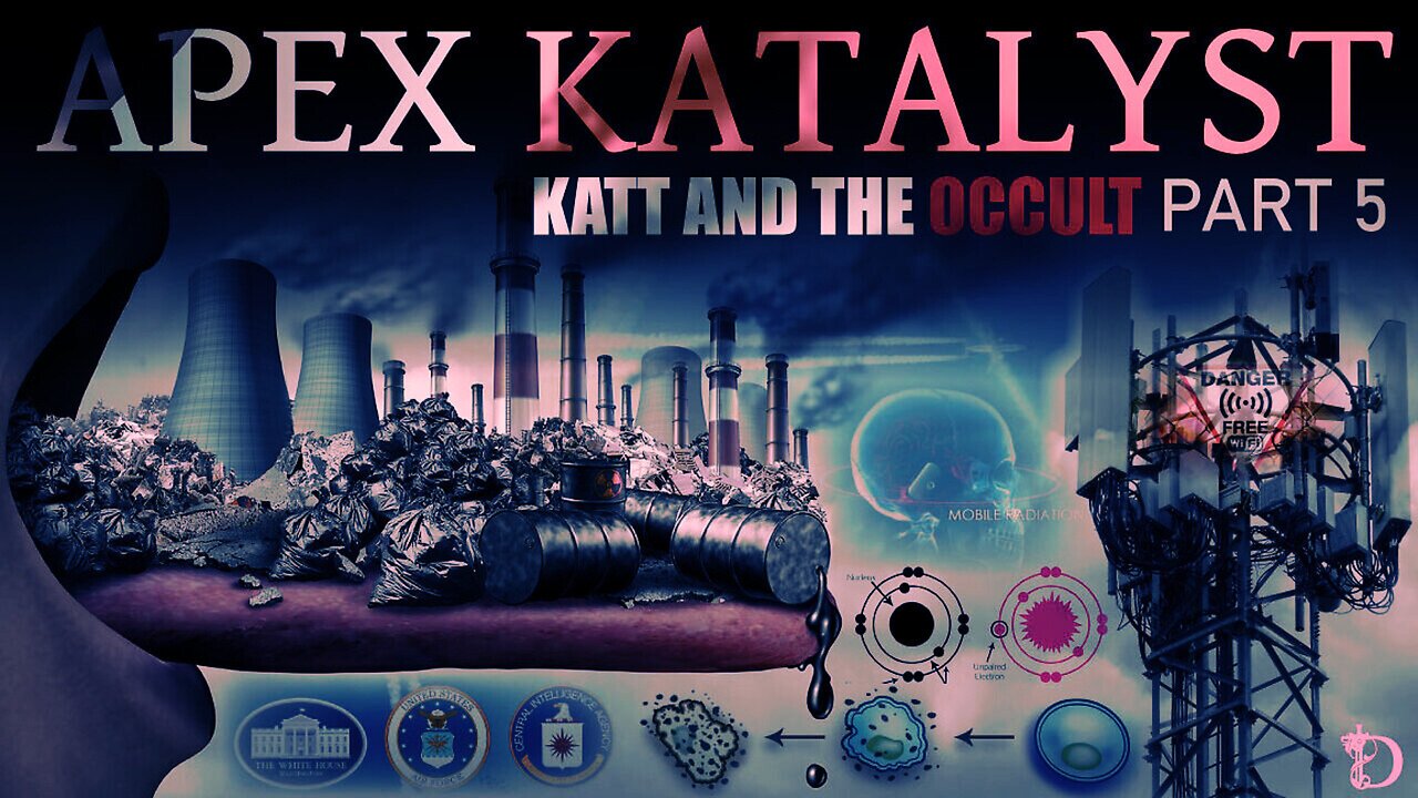 Katt And The Occult Part 5: The Apex Katalyst - Advanced Technologies Disclosed