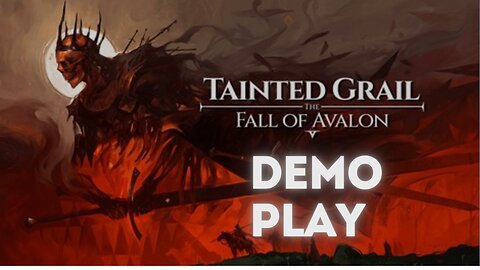 Tainted Grail: The Fall Of Avalon - Demo Play