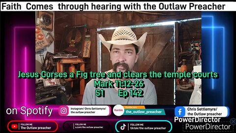 Jesus Curses a Fig tree and clears the temple courts Mark 11:12-26 S1 Ep 142 #theoutlawpreacher