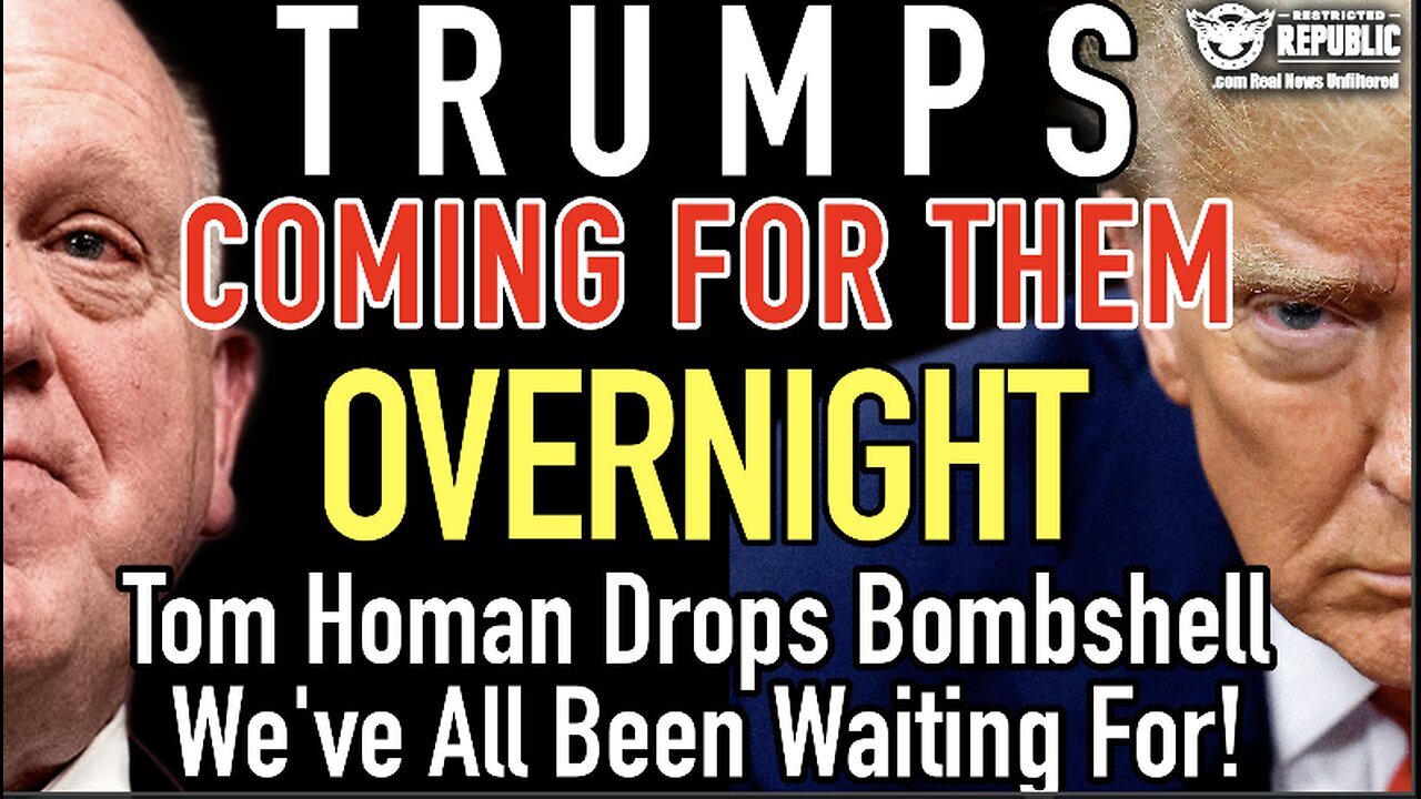 Trump’s Coming For THEM! Overnight, Tom Homan Drops Bombshell We’ve All Been Waiting For!