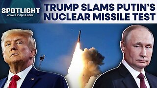 Russia Tests Nuclear-Powered Missile Amid War; Trump Criticises Move | Spotlight | N18G