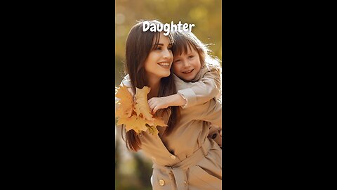 What is a Daughter?