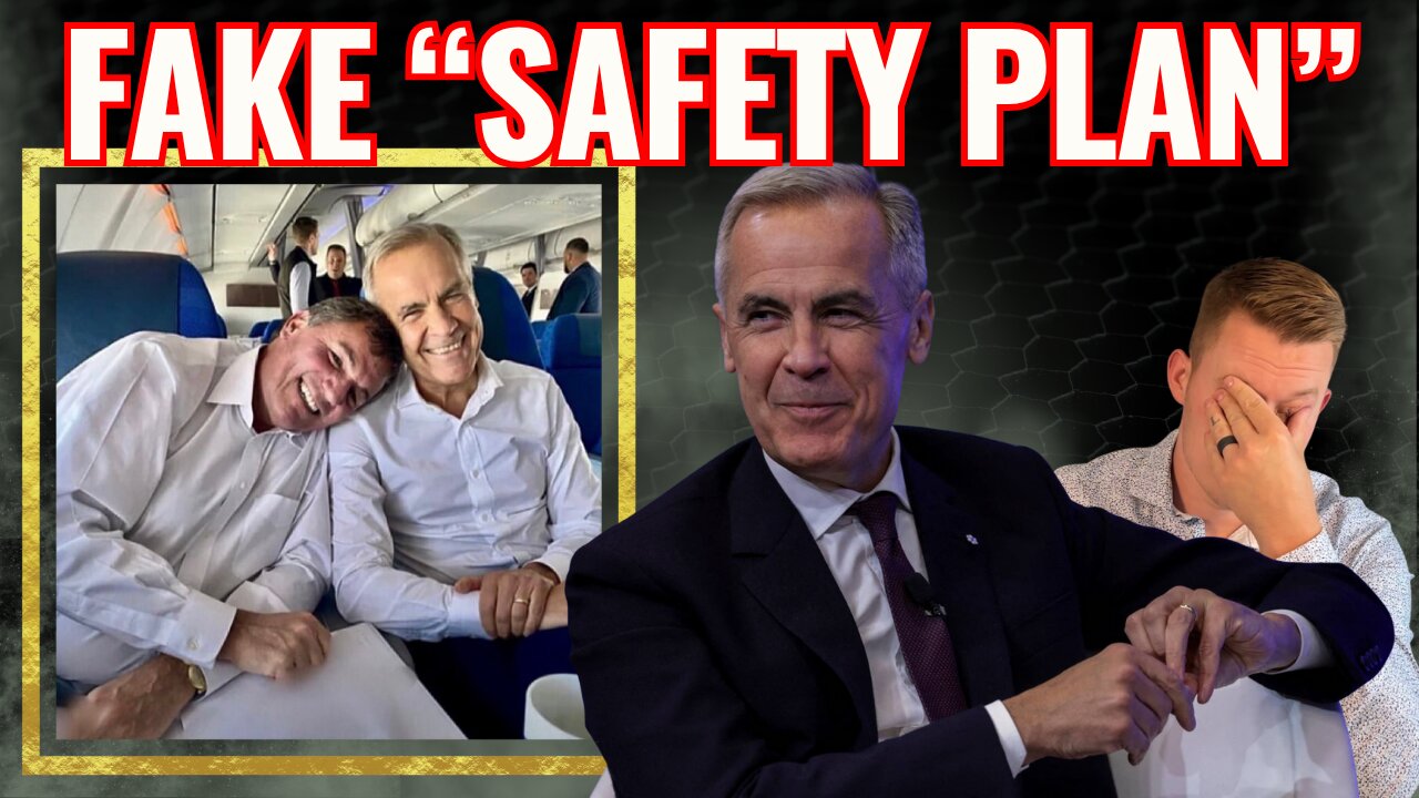 Mark Carney’s “Safety Plan” Is a Cover-Up — Canada Is Falling!!