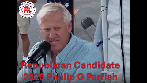 Phillip C Parrish- one of the Republican Candidates running for Governor.
