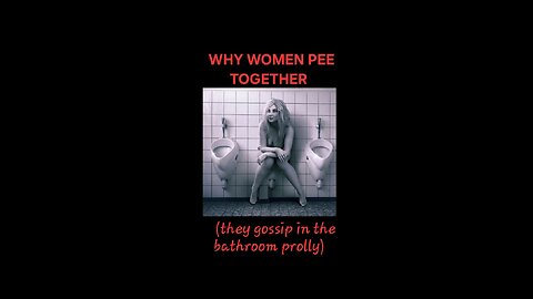 "WHY DO WOMEN PEE TOGETHER?" Season2 Episode1