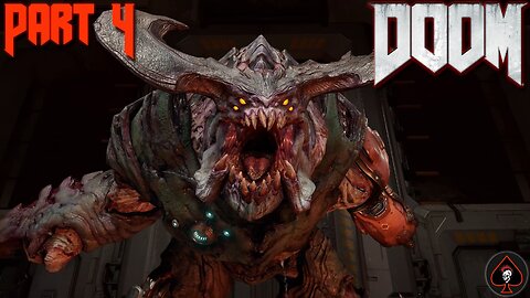 Doom (2016) Play Through - Part 4