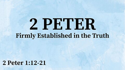 Firmly Established in the Truth