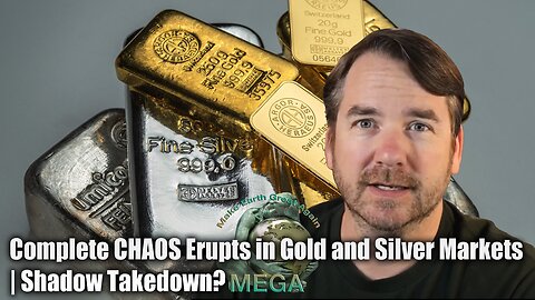Complete CHAOS Erupts in Gold and Silver Markets | Shadow Takedown?