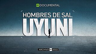 Uyuni: hombres de sal - Documental RT (Archivo RT 2022)