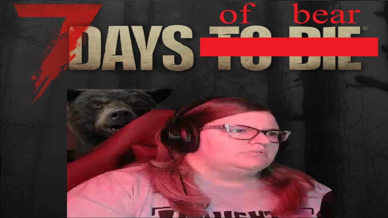 7 DAYS OF BEAR - CLIPS