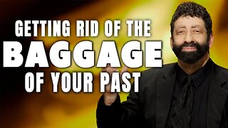 Getting Rid Of The Baggage Of Your Past | Jonathan Cahn Sermon