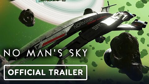 No Man's Sky x Mass Effect Normandy - Official Trailer