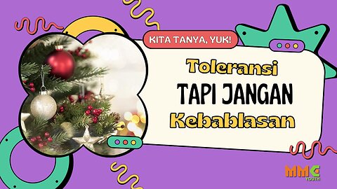 Toleransi Tapi Jangan Kebablasan! | Kita Tanya Yuk