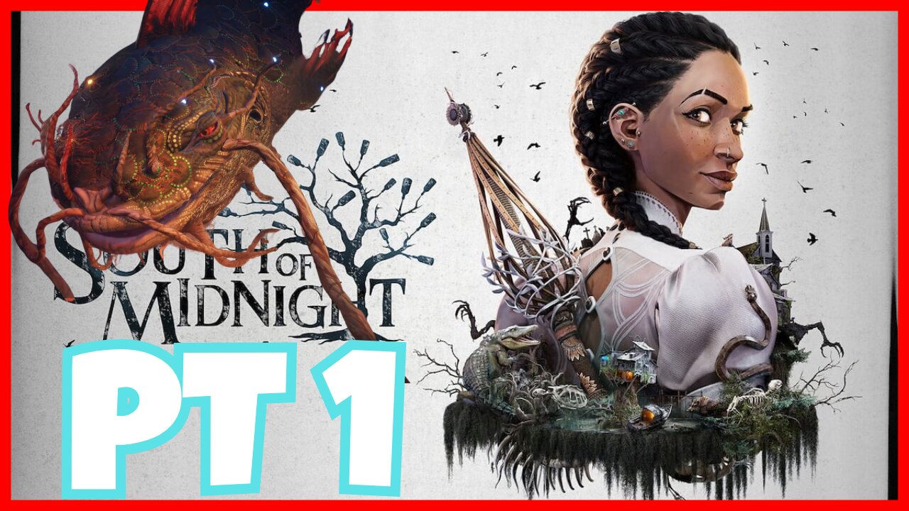 Explore the Bayou's Heart: South of Midnight PT 1