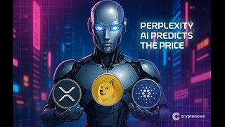 Perplexity AI Predicts the Price of XRP, Dogecoin and Cardano by the End of 2025