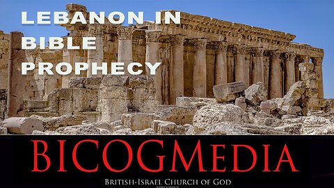 Lebanon in Bible Prophecy
