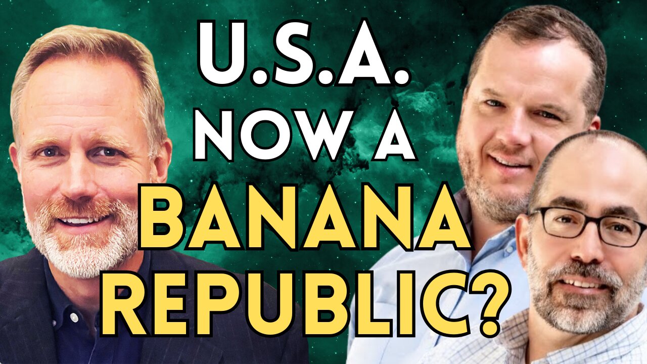 US Markets Starting To Look Like A 'Banana Republic'? | New Harbor Financial