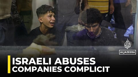 Companies complicit in Israeli abuses ‘stand to take a major hit’ : Analysis