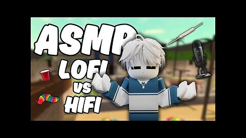 Roblox ASMR ~ LOFI vs HIFI ✨(apple mic and blue yeti!)