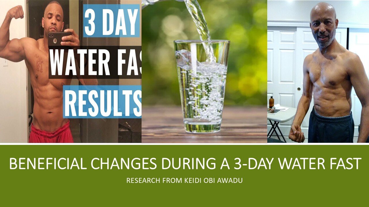 Beneficial Changes During a 3-Day Water Fast