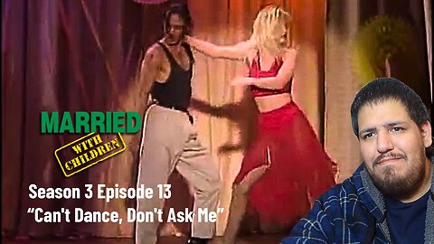 Married With Children | Season 3 Episode 13 | "Can't Dance, Don't Ask Me" | TV Show Reaction