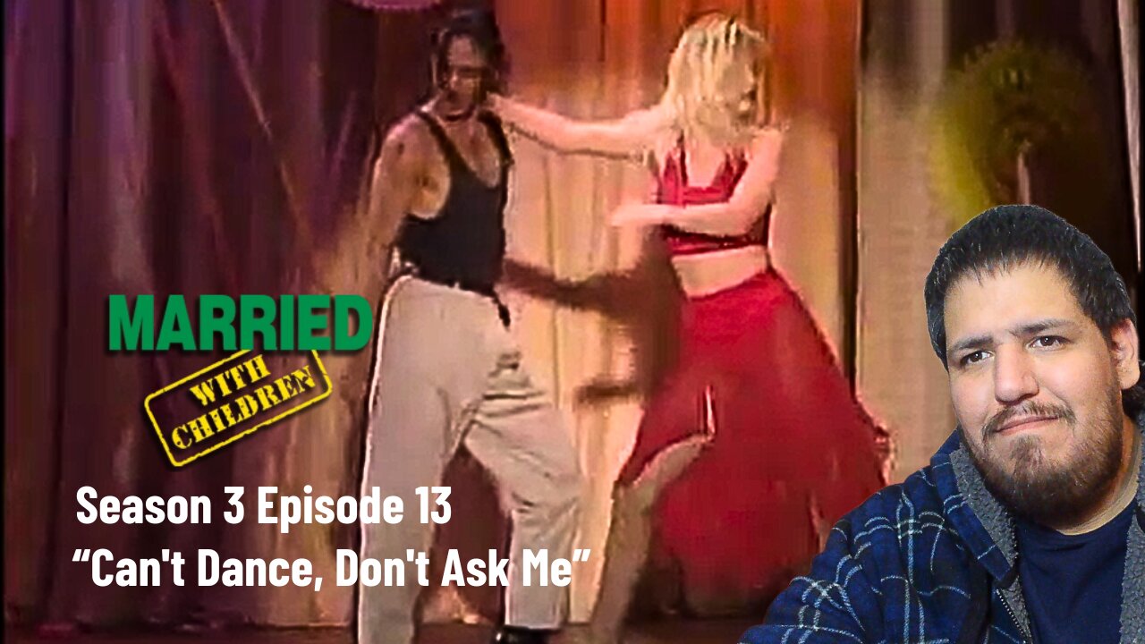 Married With Children | Season 3 Episode 13 | Cant Dance, Dont Ask Me | TV Show Reaction