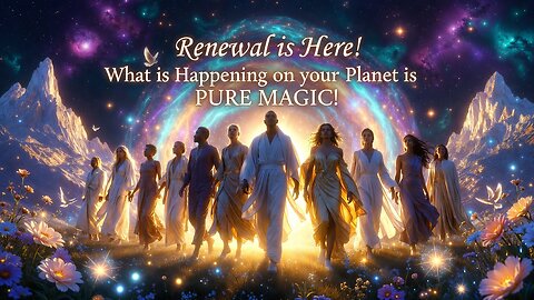 STEP INTO THE NEW FREQUENCY OF EMPOWERMENT AND SOVEREIGNTY 🕉 Renewal is Here! EARTH is PURE MAGIC!!