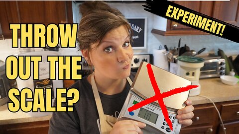 Cups vs Grams with 100% Freshly Milled Wheat - Does it Matter? EXPERIMENT RESULTS May Surprise You!