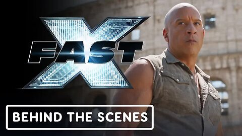 Fast X - Official 'Father and Son' Behind the Scenes Clip (2023) Vin Diesel, Leo Abelo Perry