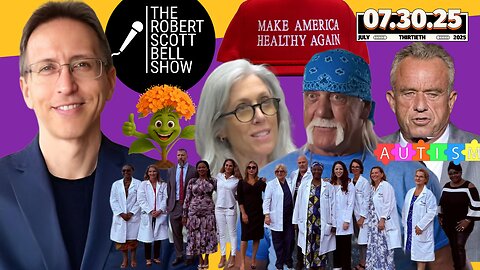 Frontline Docs Celebrate, RFK Shreds Autism Lie, MAHA Momentum Questioned, Monarez Named CDC Chief - The RSB Show 7-30-25