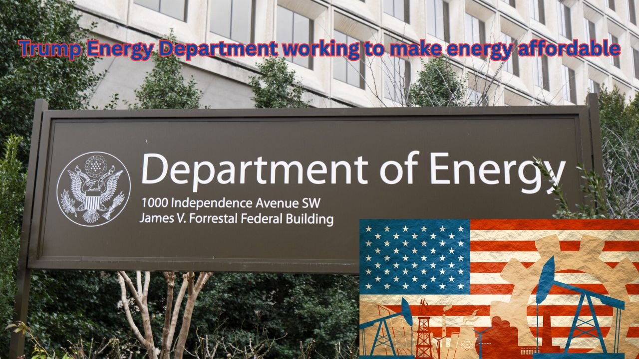Trump Administration is making sure people know they are working to cut energy costs