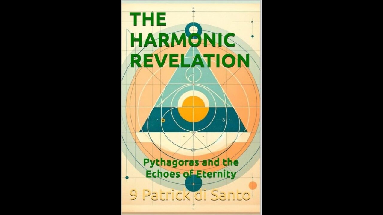 THE HARMONIC REVELATION: Pythagoras and the Echoes of Eternity