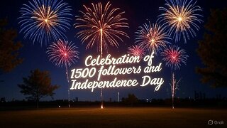 Celebration of 1500 followers and Independence Day