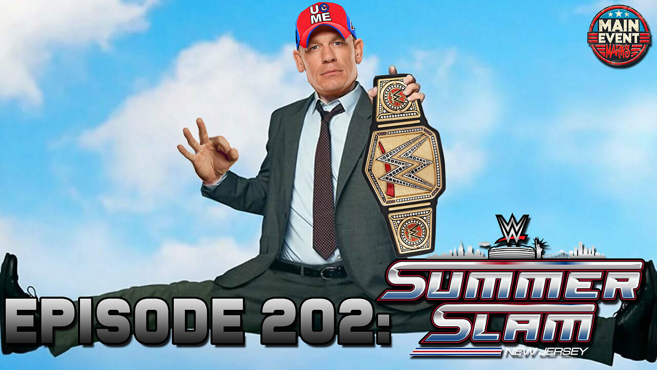 Episode 202: WWE SummerSlam 2025 (LIVE!)