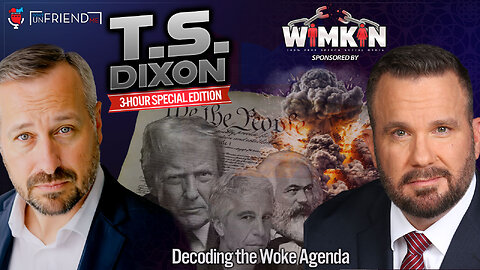 TS Dixon Unplugged, The Woke Mind Viruses Exposed