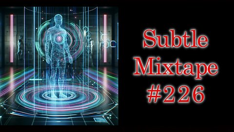 Subtle Mixtape 226 | A Heyoka Hieroglyphs Production