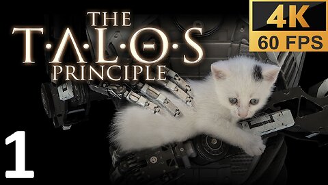 THE TALOS PRINCIPLE - Primer MUNDO / First WORLD #1