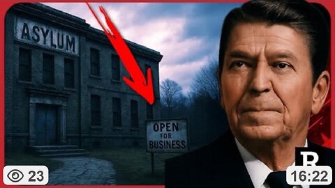 Reagan Closed the Insane Asylums - Is Trump Is Bringing Them Back? [SOMETHING MUST BE DONE!] ~ By Redacted News 9.05.25