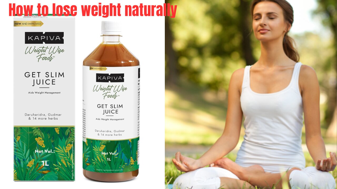 How to Use Kapiva Get Slim Juice for Natural Weight Loss | Ayurvedic Fat Burner Review