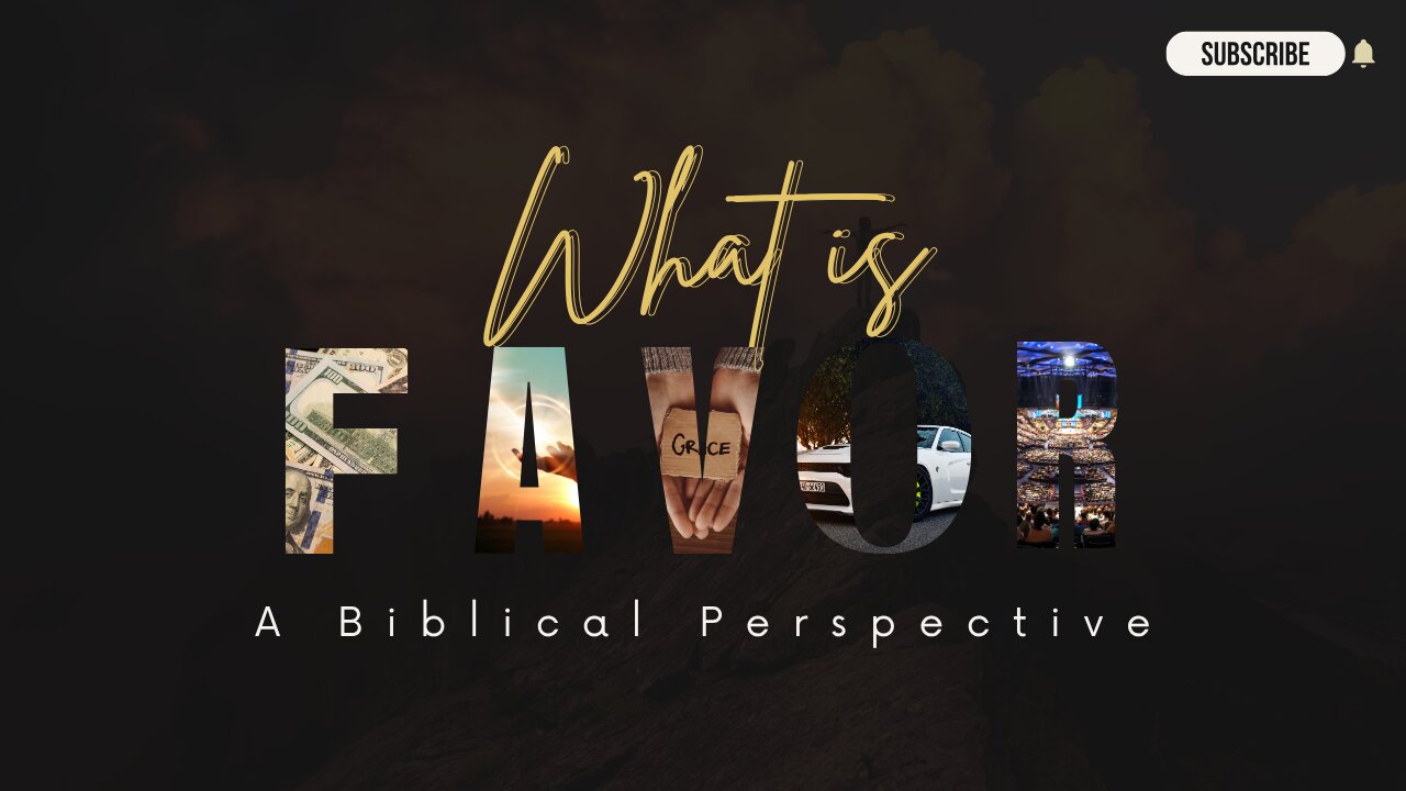 What is Favor | 258