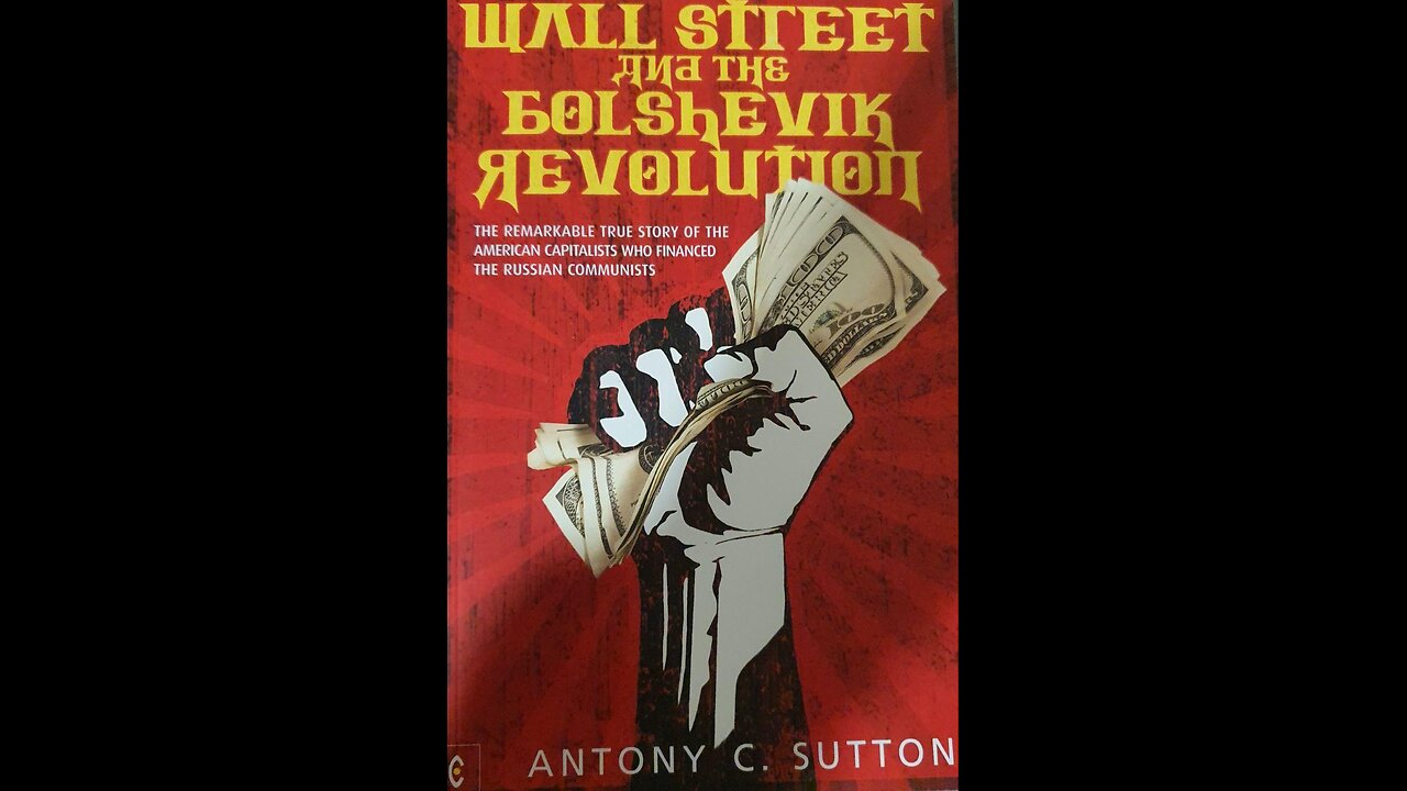 Politics & History: Wall Street and the Bolshevik Revolution