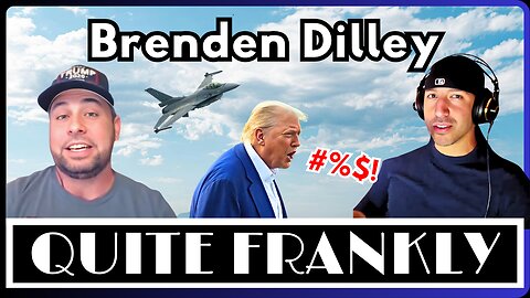 "Angry Trump, Broken DNC, Wars & Non-Wars" ft. Brenden Dilley 6/24/25