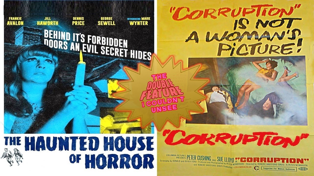 The Haunted House Of Horror & Corruption - A Double Feature I Couldn't Unsee