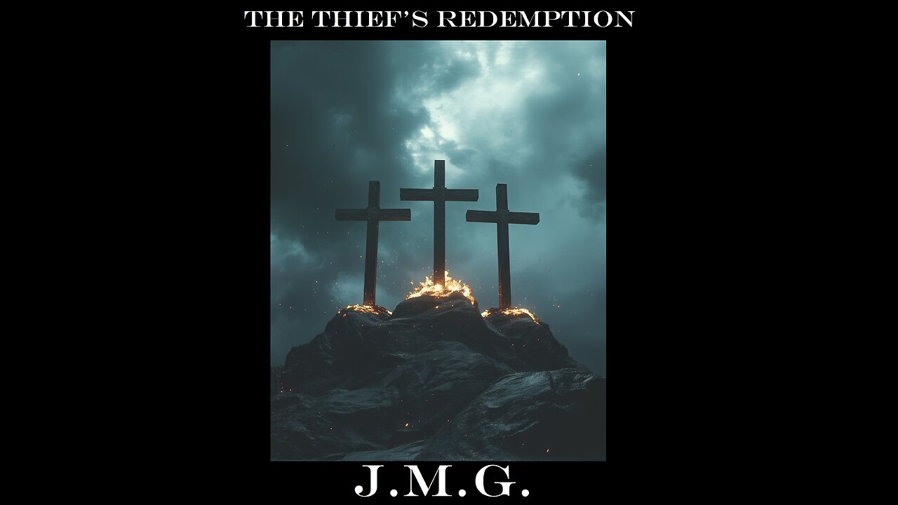 The Thief's Redemption by John M. Gunn